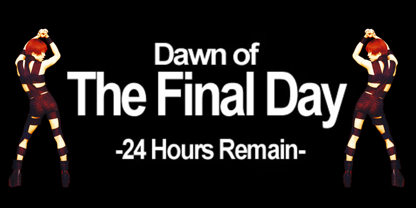 White text on a black background reading: Dawn of the Final Day, 24 Hours Remain. To the left and right of the text is T.M.Revolution posing in his HOT LIMIT outfit.