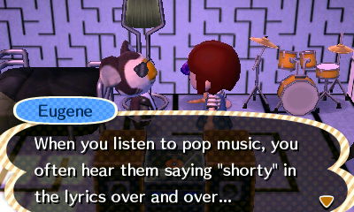 A screenshot from the game Animal Crossing: New Leaf, where the player is talking to a black-and-white Koala named Eugene. Eugene says, 'When you listen to pop music, you often hear them saying 'shorty' in the lyrics over and over...'